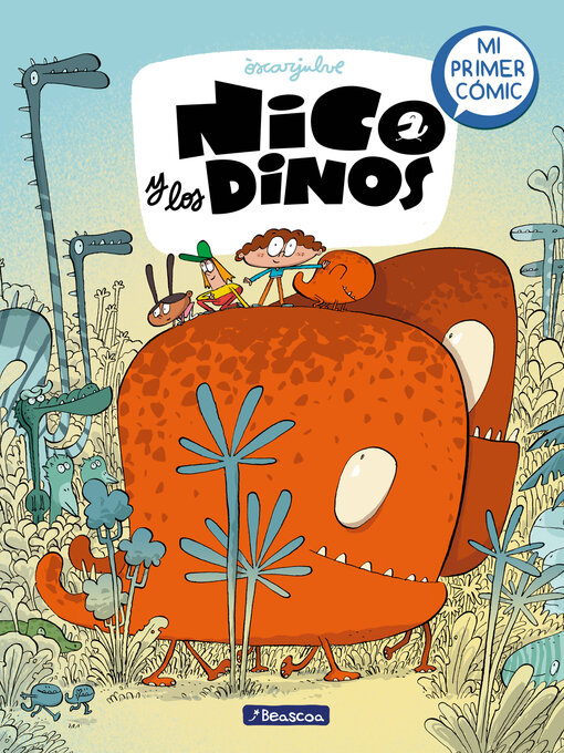 Title details for Nico y los dinos 1--Nico y los dinos by Òscar Julve - Available